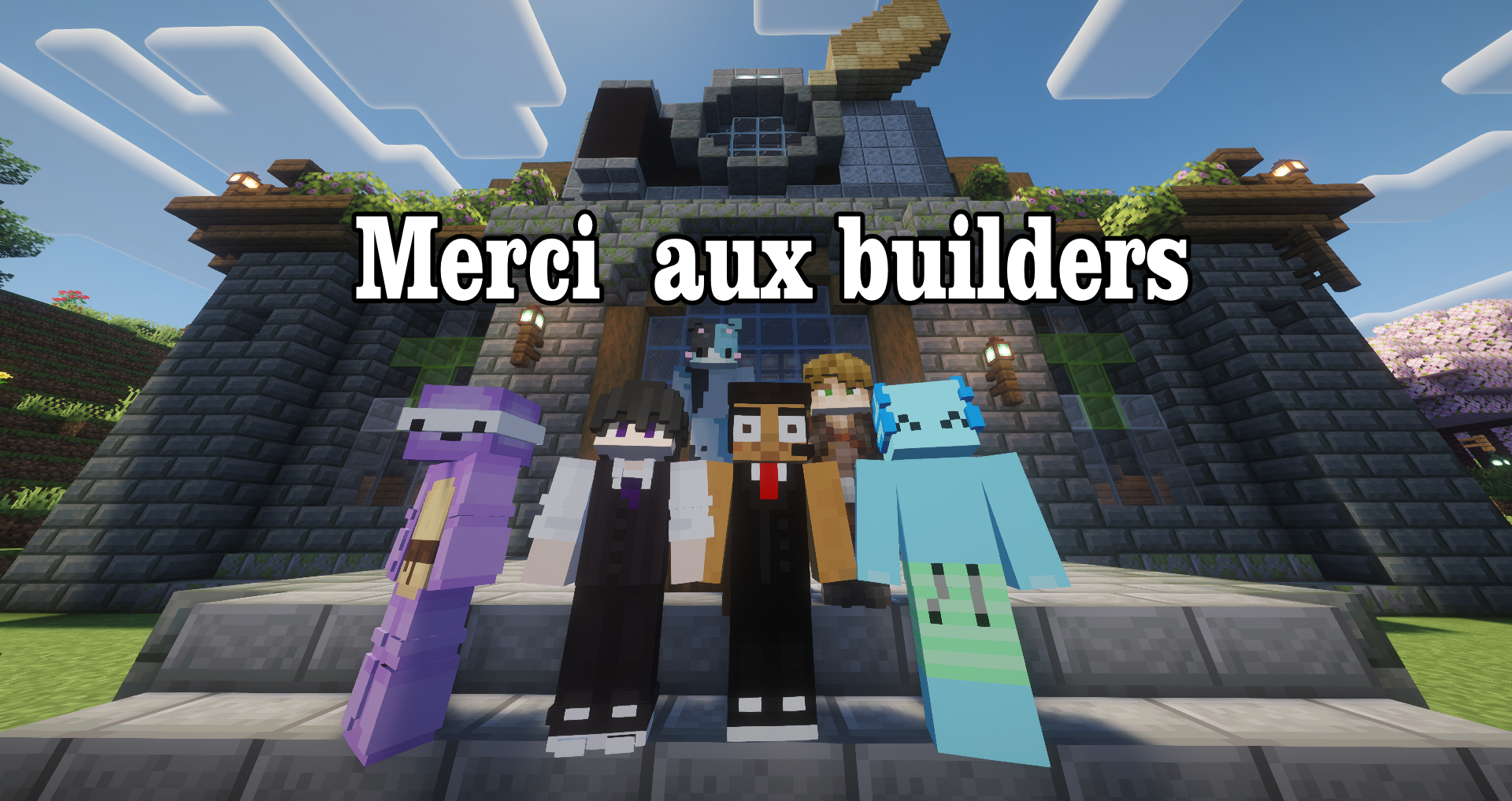 Merci aux Builders